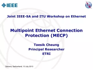 Multipoint Ethernet Connection Protection (MECP)