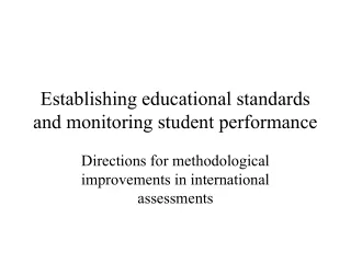 Establishing educational standards and monitoring student performance