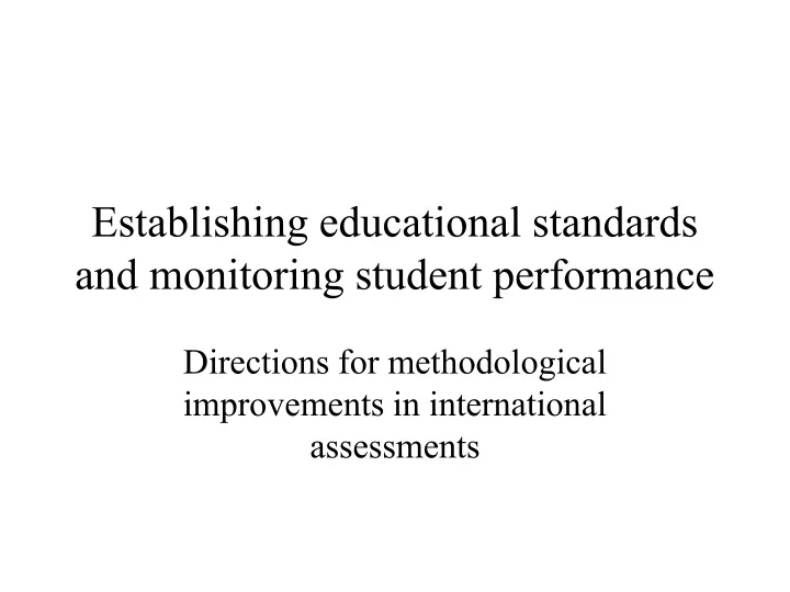 establishing educational standards and monitoring student performance