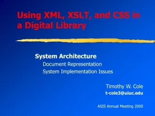 Using XML, XSLT, and CSS in a Digital Library