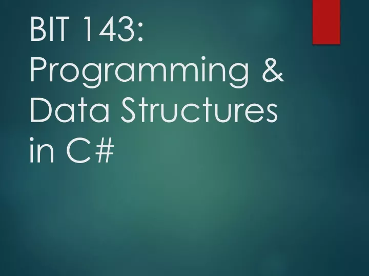 bit 143 programming data structures in c