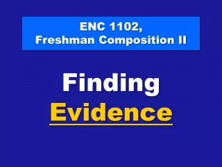 ENC 1102,  Freshman Composition II