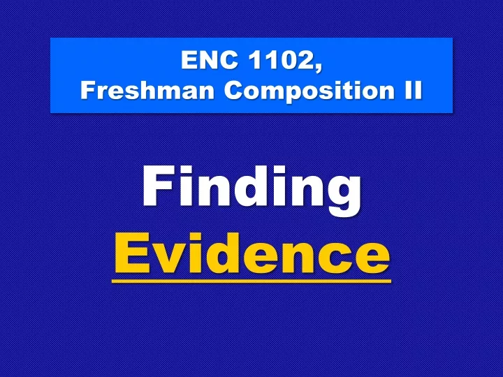 enc 1102 freshman composition ii