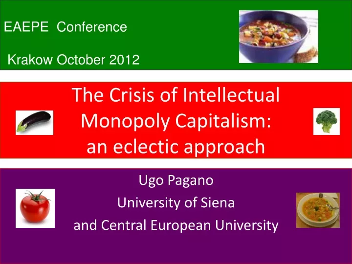the crisis of intellectual monopoly capitalism an eclectic approach