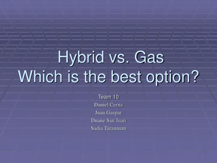 hybrid vs gas which is the best option