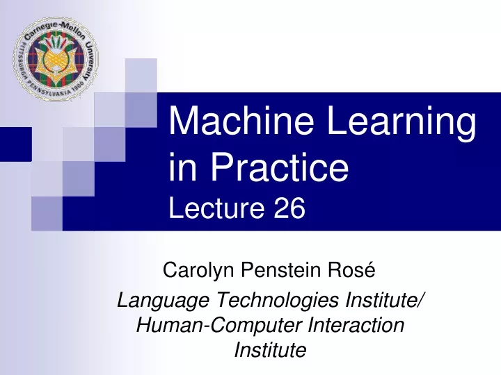 machine learning in practice lecture 26