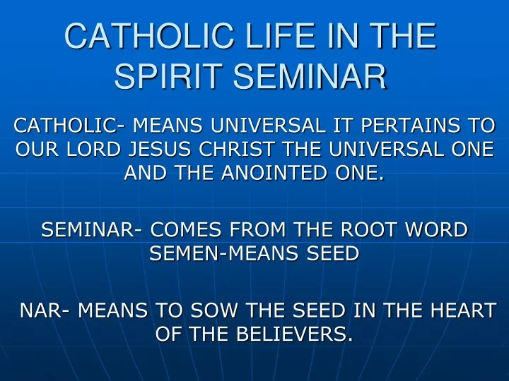 catholic life in the spirit seminar