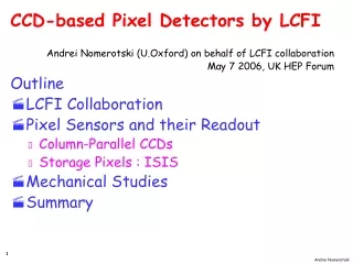 CCD-based Pixel Detectors by LCFI