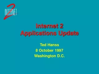 Internet 2 Applications Update