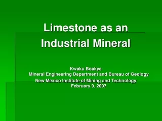 Limestone as an  Industrial Mineral