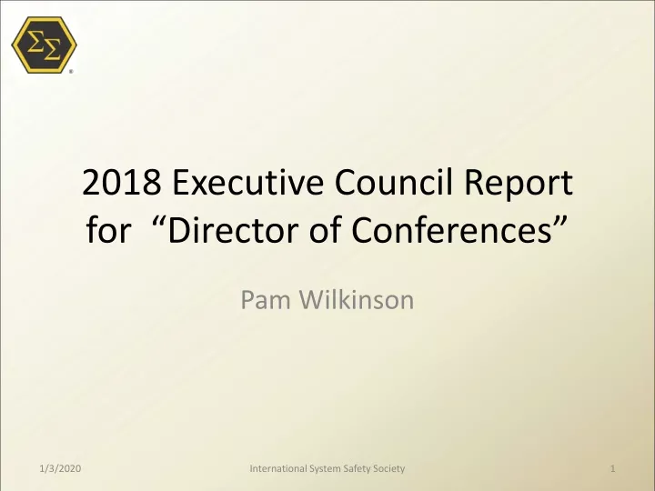 2018 executive council report for director of conferences