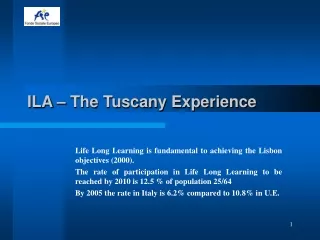 ILA – The Tuscany Experience