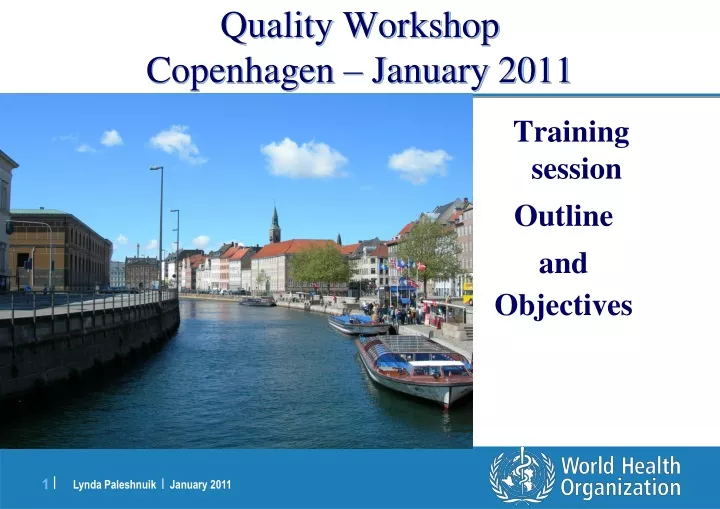 quality workshop copenhagen january 2011