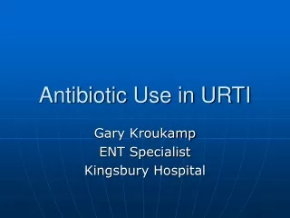 Antibiotic Use in URTI