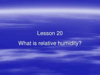 Lesson 20 What is relative humidity?