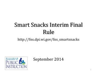 Smart Snacks Interim Final Rule