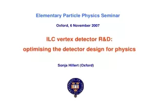 ILC vertex detector R&amp;D: optimising the detector design for physics