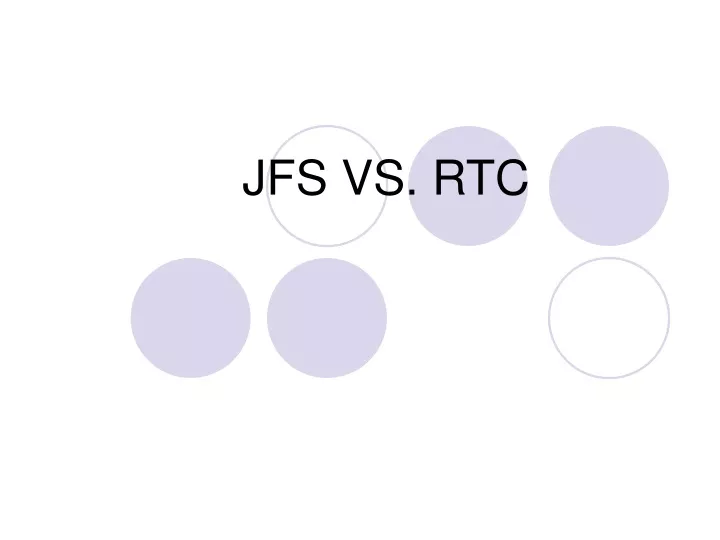jfs vs rtc
