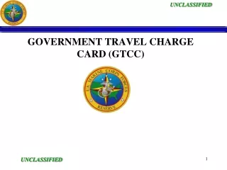 GOVERNMENT TRAVEL CHARGE CARD (GTCC)