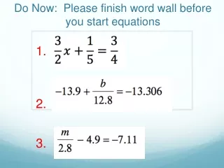 Do Now:  Please finish word wall before you start equations