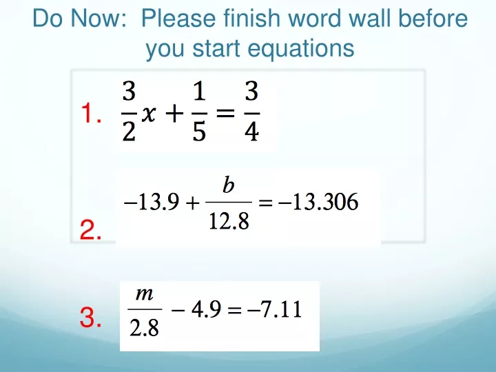 do now please finish word wall before you start equations