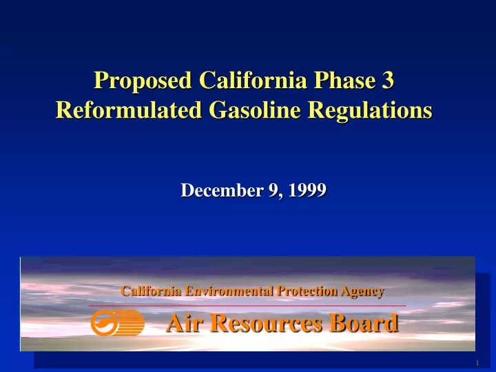 proposed california phase 3 reformulated gasoline regulations