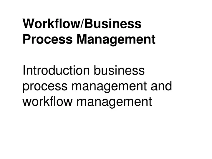 workflow business process management introduction