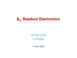 ? 13  Readout Electronics