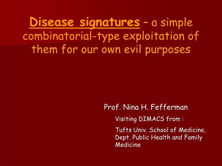 disease signatures a simple combinatorial type