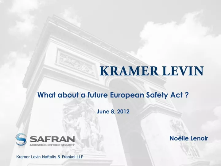 what about a future european safety act june 8 2012