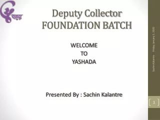 Deputy Collector FOUNDATION BATCH