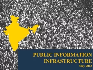 Public information infrastructure  May 2013