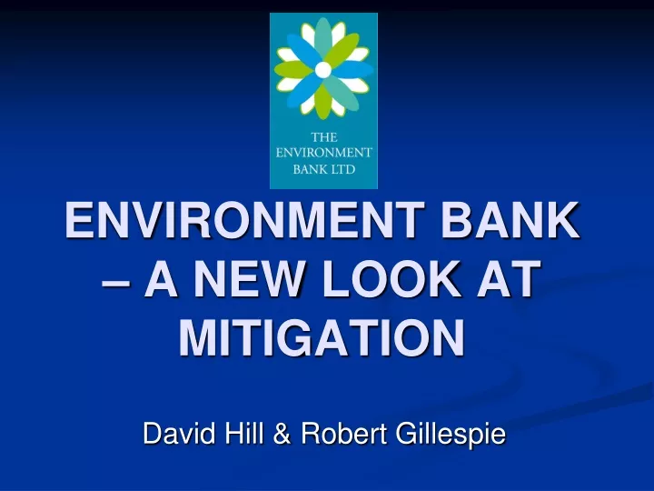 environment bank a new look at mitigation