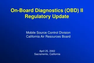 On-Board Diagnostics (OBD) II Regulatory Update