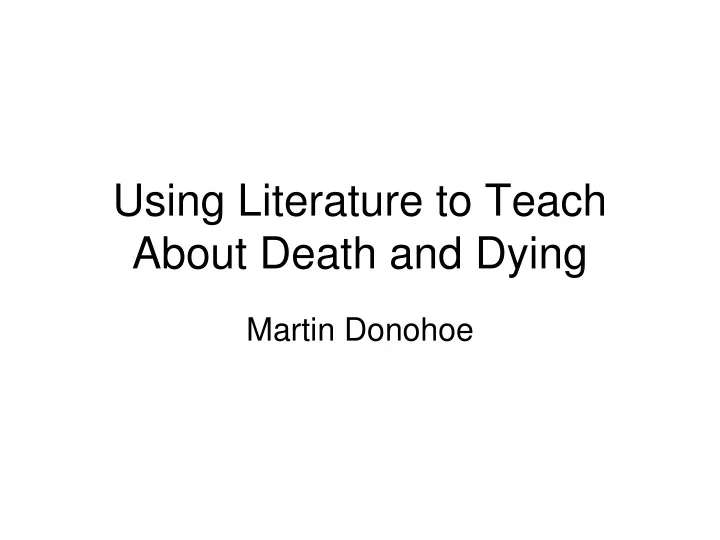 using literature to teach about death and dying