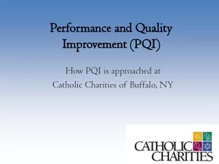 Performance and Quality Improvement (PQI)