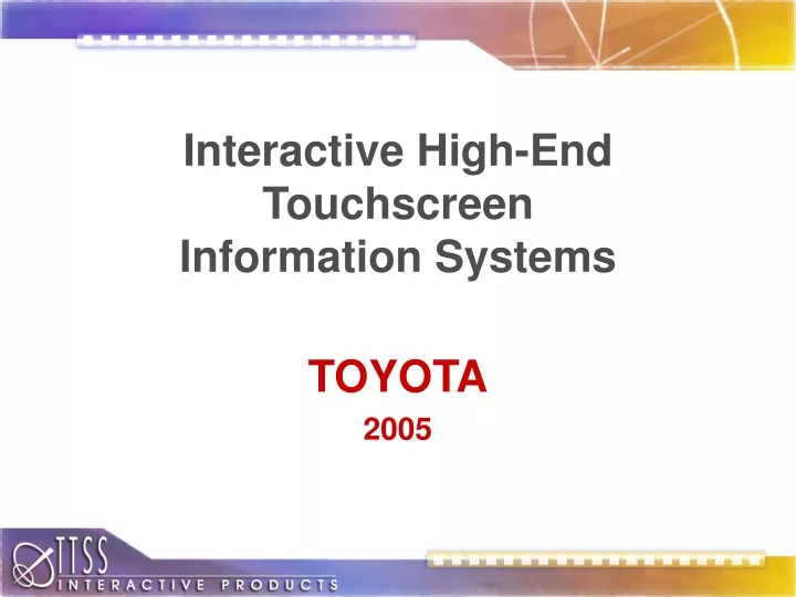 interactive high end touchscreen information systems