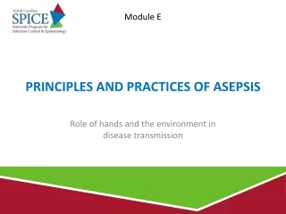 Principles and Practices of Asepsis