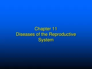 Chapter 11 Diseases of the Reproductive System