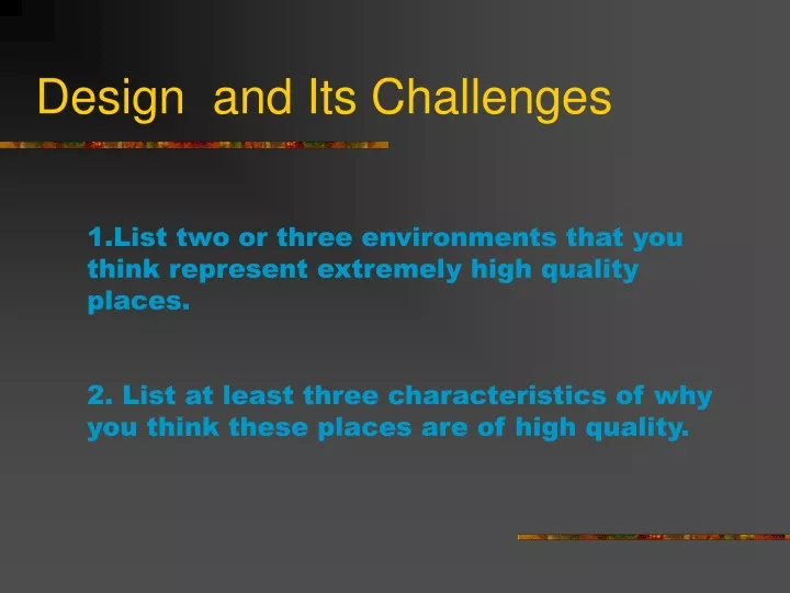 design and its challenges