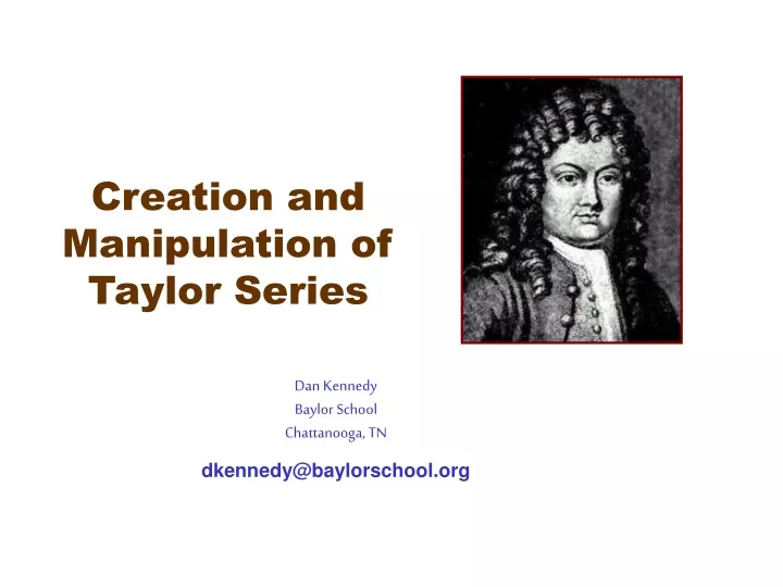creation and manipulation of taylor series
