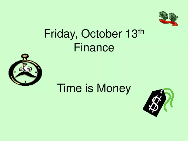 friday october 13 th finance