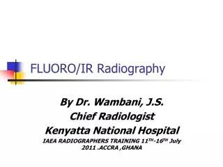 FLUORO/IR Radiography