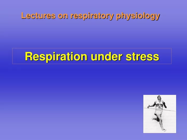 respiration under stress