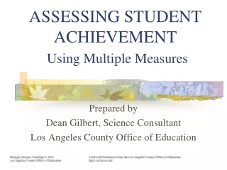 ASSESSING STUDENT ACHIEVEMENT Using Multiple Measures