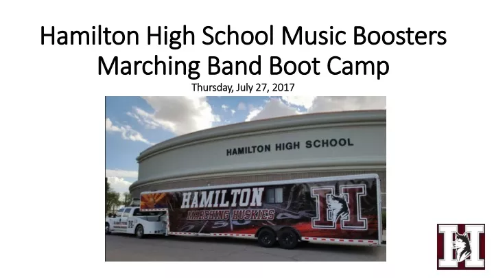 hamilton high school music boosters marching band boot camp thursday july 27 2017