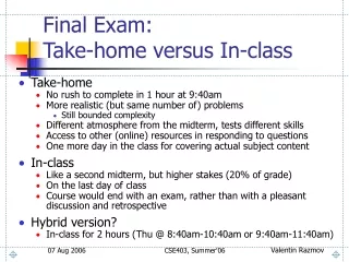 Final Exam: Take-home versus In-class