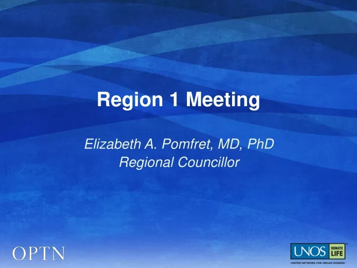 region 1 meeting