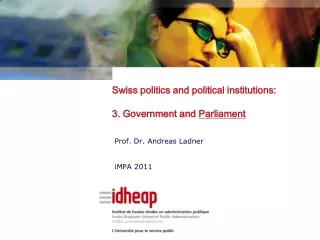 Swiss politics and political institutions: 3. Government and  Parliament