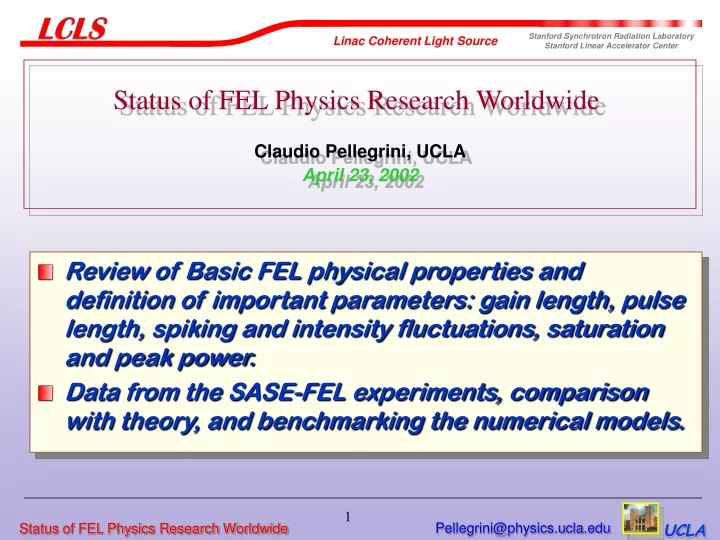 status of fel physics research worldwide claudio pellegrini ucla april 23 2002